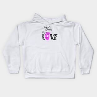 World's greatest first love , girlfriend holiday , girlfriend Kids Hoodie